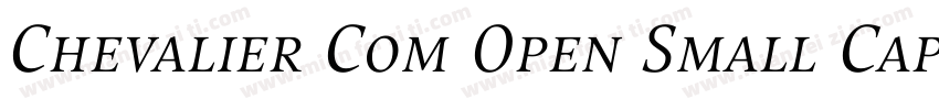 Chevalier Com Open Small Caps字体转换